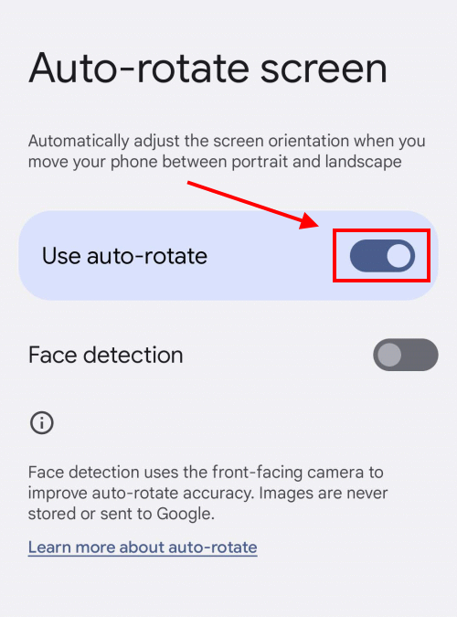Tap the toggle switch for use auto-rotate to turn it off.